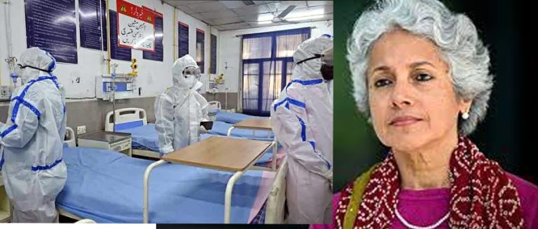 കോവിഡിനെ നിസ്സാരമാക്കരുതേ -ഡോ. സൗമ്യ സ്വാമിനാഥൻ